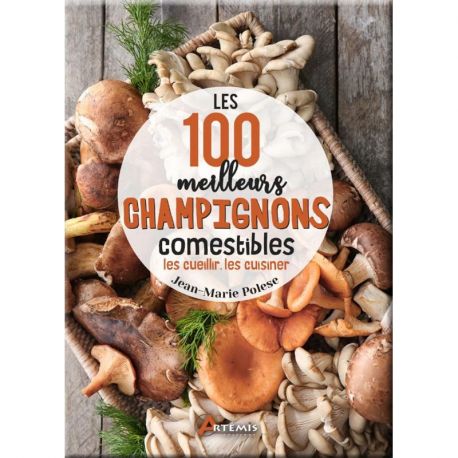 LES 100 MEILLEURS CHAMPIGNONS