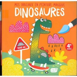 DINOSAURES - MES TABLEAUX EN PEINTURE MAGIQUE