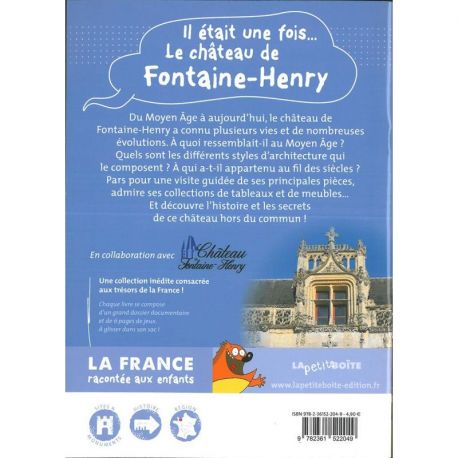 IL ÉTAIT UNE FOIS LE CHÂTEAU DE FONTAINE-HENRY