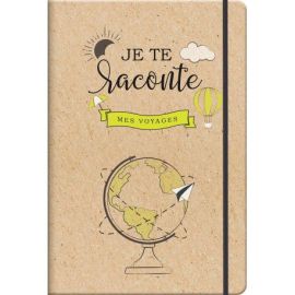 JE TE RACONTE MES VOYAGES CARNET DE VOYAGES