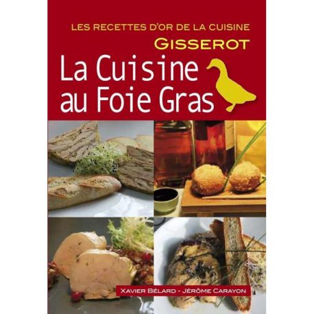 LA CUISINE AU FOIE GRAS