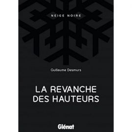 LA REVANCHE DES HAUTEURS