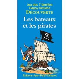 LES BATEAUX ET LES PIRATES JEU 7 FAMILLES DÉCOUVERTE
