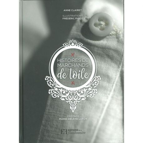 HISTOIRES DE MARCHANDS DE TOILE