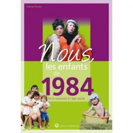 NOUS, LES ENFANTS DE 1984