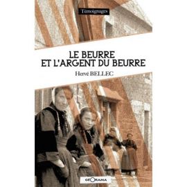 LE BEURRE ET L'ARGENT DU BEURRE