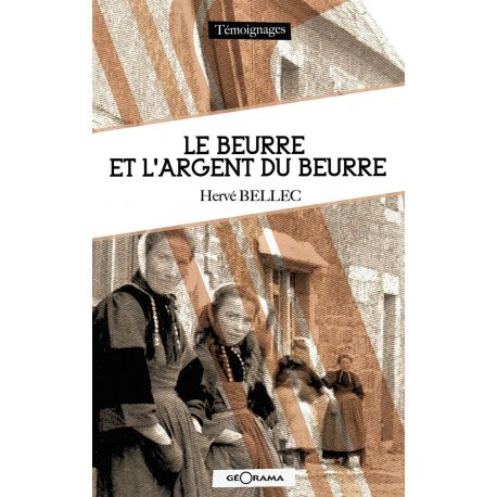 LE BEURRE ET L'ARGENT DU BEURRE