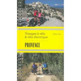 PROVENCE - VOYAGES A VELO ET VELO ELECTRIQUE