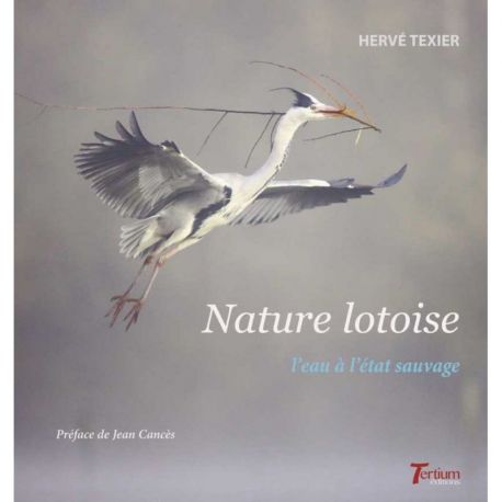 L'EAU A L'ETAT SAUVAGE NATURE LOTOISE