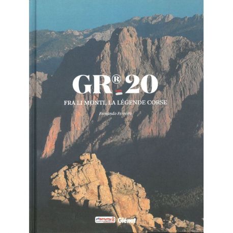 GR20 - FRA LI MONTI, LA LEGENDE CORSE