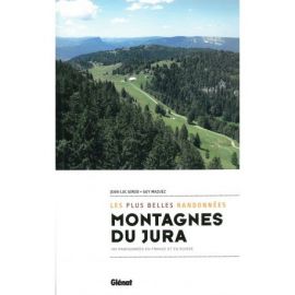 MONTAGNES DU JURA, LES PLUS BELLES RANDONNEES