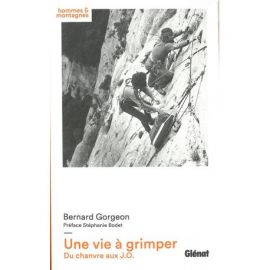 UNE VIE A GRIMPER DU CHANVRE AUX J.O.