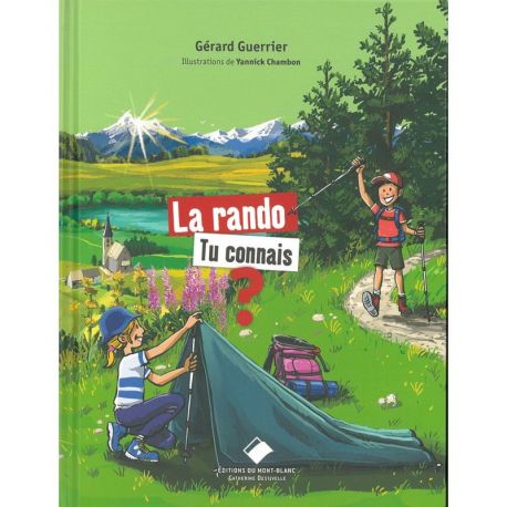 LA RANDO, TU CONNAIS ?