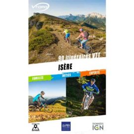 ISÈRE 90 ITINÉRAIRES VTT