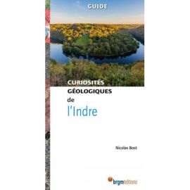 L'INDRE CURIOSITÉS GÉOLOGIQUES