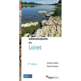 LOIRET CURIOSITÉS GÉOLOGIQUES