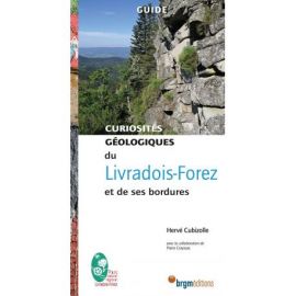 LIVRADOIS-FOREZ CURIOSTIÉS GÉOLOGIQUES
