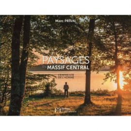 PAYSAGES EN MASSIF CENTRAL L'EMPREINTE DE L'HOMME