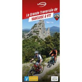 LA GRANDE TRAVERSEE DE VAUCLUSE A VTT