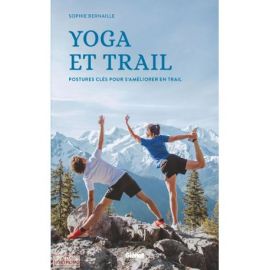 YOGA ET TRAIL - POSTURES CLES POUR S'AMELIORER EN TRAIL