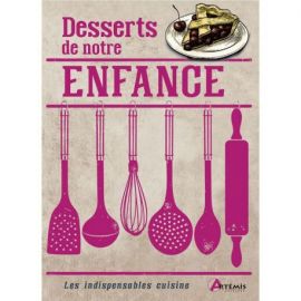 DESSERTS DE NOTRE ENFANCE