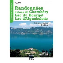 RANDO AUTOUR CHAMBERY, LAC BOURGET ET AIGUEBELETTE