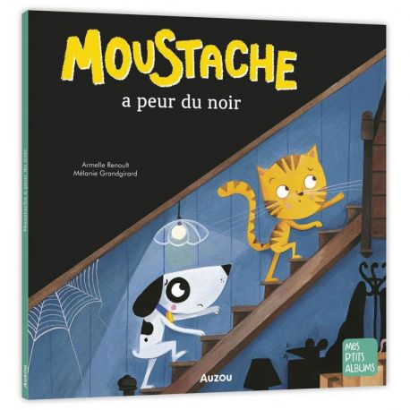 MOUSTACHE A PEUR DU NOIR