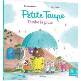 PETITE TAUPE - TOMBE LA PLUIE