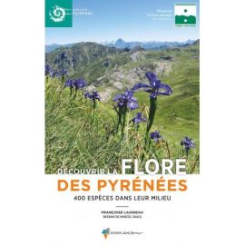 DECOUVRIR LA FLORE DES PYRENEES