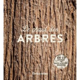 LE CHANT DES ARBRES