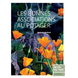 LES BONNES ASSOCIATIONS AU POTAGER