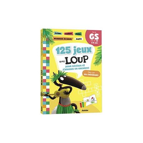 125 JEUX AVEC LOUP - DE LA GS VERS LE CP 5-6 ANS
