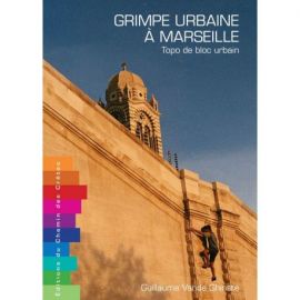 GRIMPE URBAINE A MARSEILLE