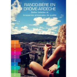 RANDO-BIÈRE EN DROME-ARDECHE