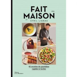 FAIT MAISON N°4 PAR CYRIL LIGNAC