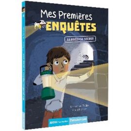 MES PREMIERES ENQUETES - TOME 6 LE PASSAGE SECRET