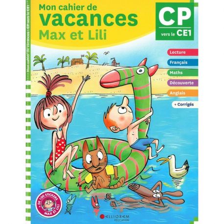 N*2 CAHIER DE VACANCES CP AU CE1 MAX ET LILI 6/7 ANS
