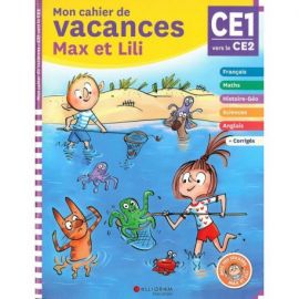 N*3 CAHIER DE VACANCES CE1 AU CE2 MAX ET LILI 7/8 ANS