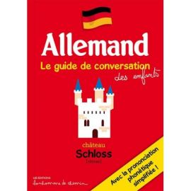 ALLEMAND GUIDE DE CONVERSATION DES ENFANTS