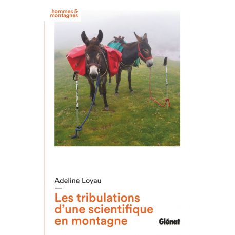 LES TRIBULATIONS D'UNE SCIENTIFIQUE EN MONTAGNE