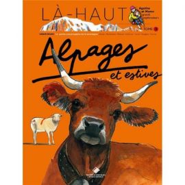 LA-HAUT, ANIMAUX DES ALPAGES