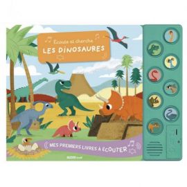 LES DINOSAURES - ECOUTE ET CHERCHE