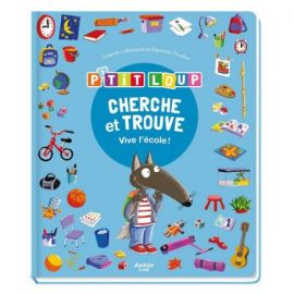P'TIT LOUP - CHERCHE ET TROUVE VIVE L'ECOLE