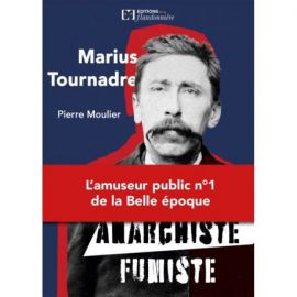 MARIUS TOURNADRE ANARCHISTE FUMISTE