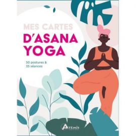 MES CARTES D'ASANA YOGA - COFFRET + 50 POSTURES & 25 SEANCES