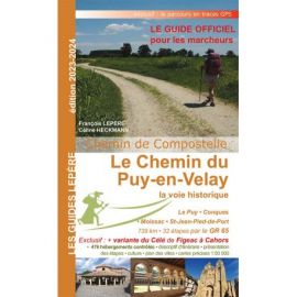 LE CHEMIN DU PUY EN VELAY LA VOIE HISTORIQUE
