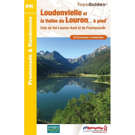 LA VALLEE DE LOURON A PIED ST06 LOUDENVIELLE