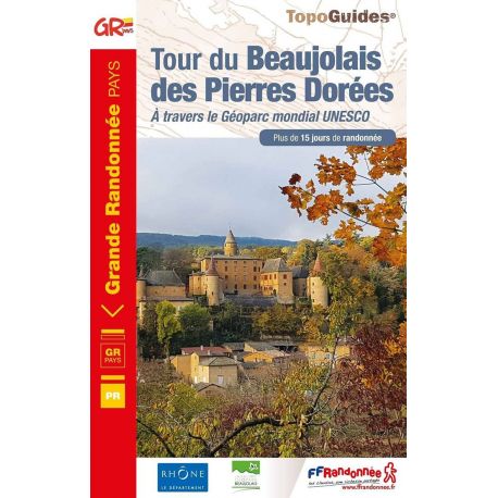 GRP TOUR DU BEAUJOLAIS DES PIERRES DOREES 6900