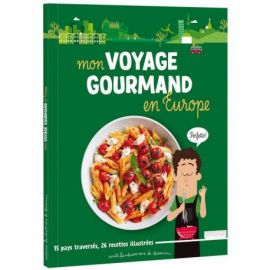 VOYAGE GOURMAND EN EUROPE