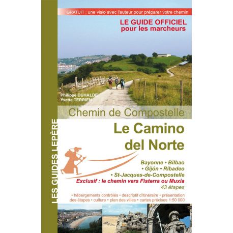 LE CAMINO DEL NORTE LE CHEMIN LE LONG DE LA MER
